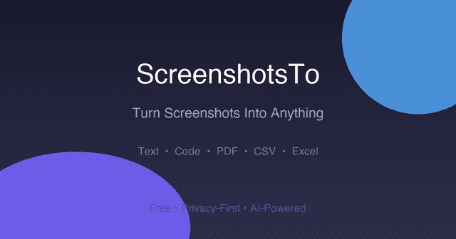 Screenshot to Text, Code, Tables & PDF | ScreenshotsTo screenshot 1