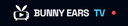 BunnyEarsTv